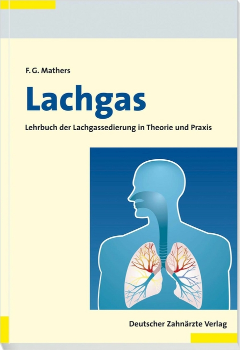 Lachgas - Frank G. Mathers