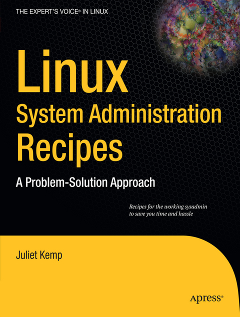 Linux System Administration Recipes - Juliet Kemp