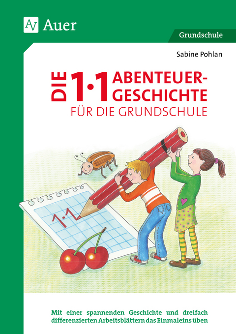 Die 1x1-Abenteuergeschichte für die Grundschule - Sabine Pohlan