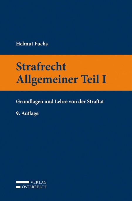 Strafrecht Allgemeiner Teil I - Helmut Fuchs