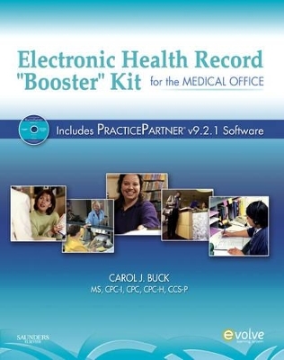 Electronic Health Record "Booster Kit" for the Medical Office - Carol J Buck