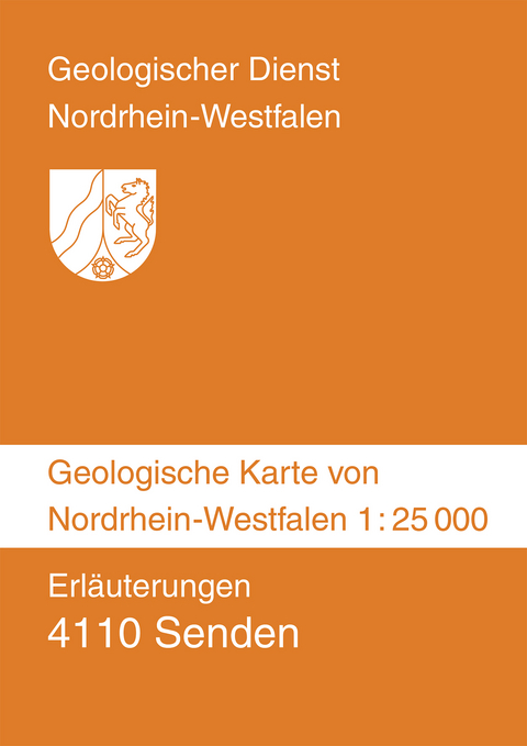 Geologische Karten von Nordrhein-Westfalen 1:25000 / Erläuterung 4110 Senden - Bettina Dölling