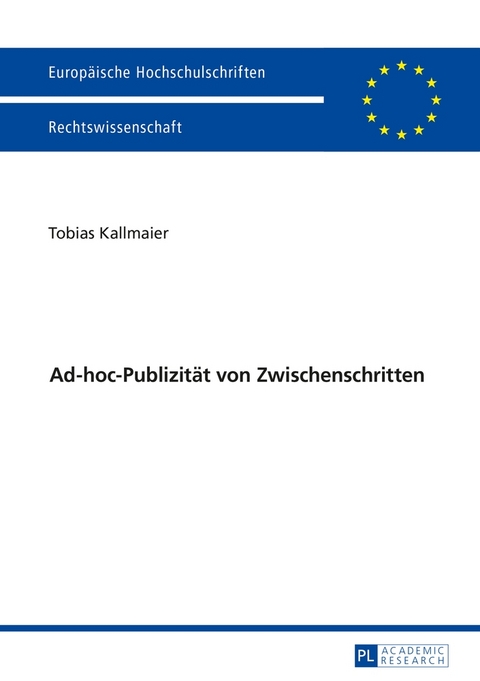 Ad-hoc-Publizität von Zwischenschritten - Tobias Kallmaier