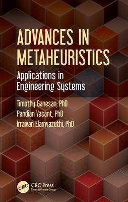 Advances in Metaheuristics -  Timothy Ganesan