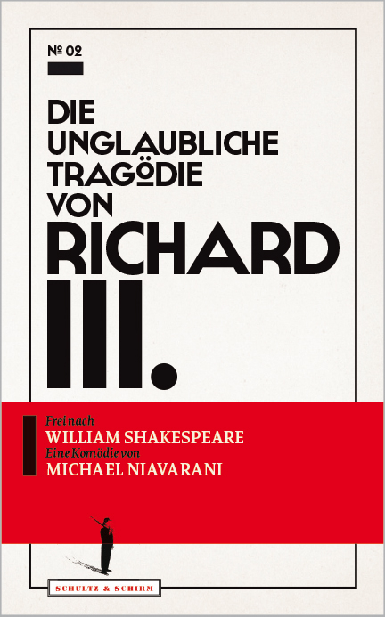 Die unglaubliche Tragödie von Richard III. - Michael Niavarani