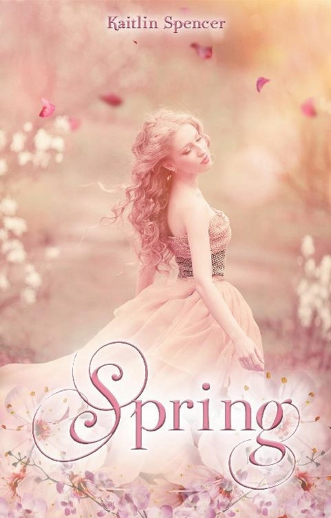 Spring - Kaitlin Spencer