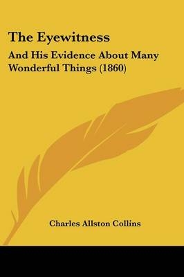 The Eyewitness - Charles Allston Collins