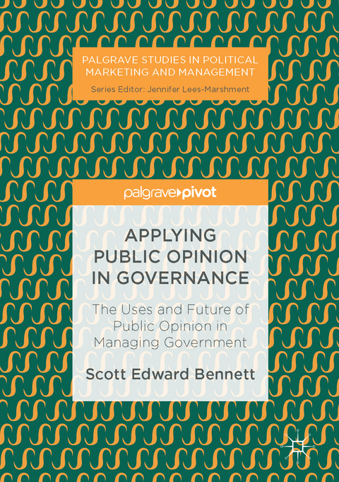 Applying Public Opinion in Governance - Scott Edward Bennett