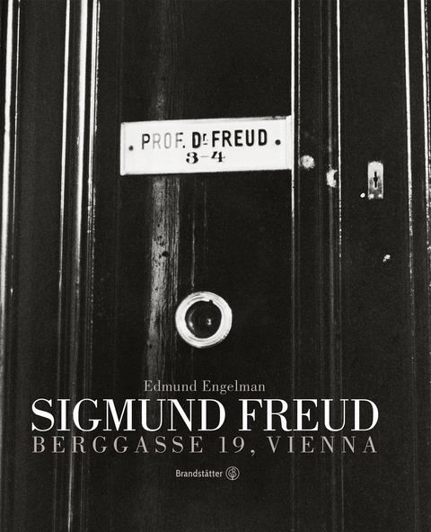 Sigmund Freud. Berggasse 19, Vienna - Monika Pessler, Edmund Engelman