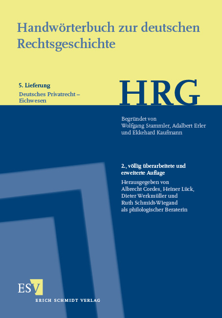 Handwörterbuch zur deutschen Rechtsgeschichte (HRG) – Lieferungsbezug – - - Lieferung 5: Deutsches Privatrecht–Eichwesen - 