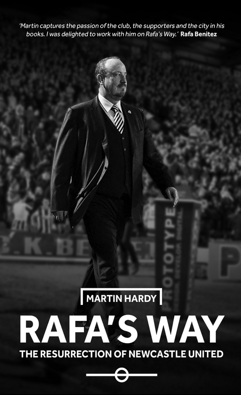 Rafa's Way -  Martin Hardy