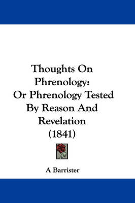 Thoughts On Phrenology -  A Barrister