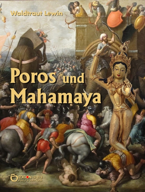 Poros und Mahamaya - Waldtraut Lewin