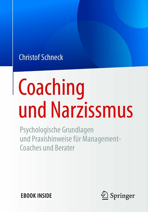 Coaching und Narzissmus -  Christof Schneck
