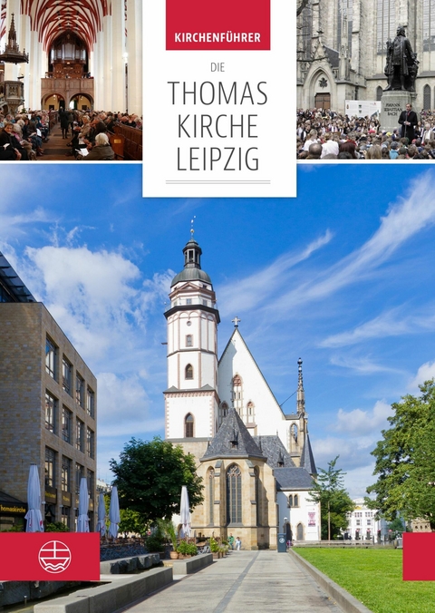 Die Thomaskirche Leipzig. Mit Beiträgen von Martin Petzoldt und Christian Wolff - 