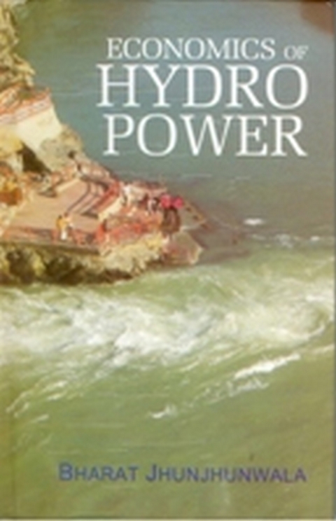 Economics of Hydro Power -  Bharat Jhunjhunwala