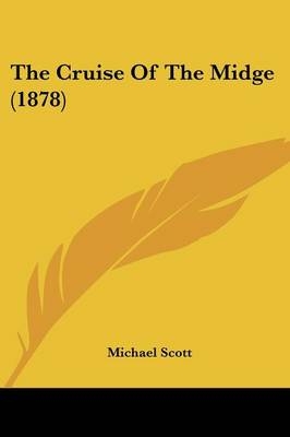 The Cruise Of The Midge (1878) - Michael Scott