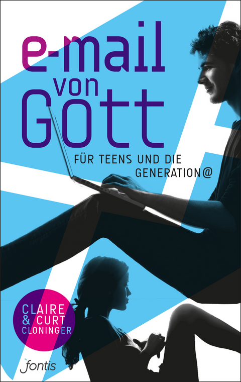 E-Mail von Gott für Teens und die Generation @ - Claire Cloninger, Curt Cloninger