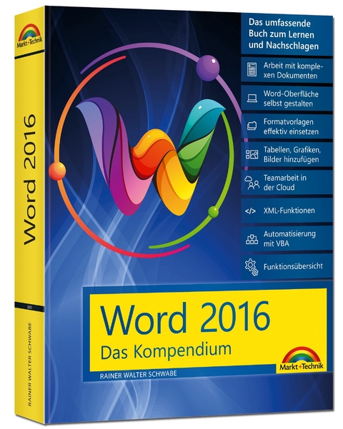 Word 2016. Das Kompendium - Rainer Walter Schwabe
