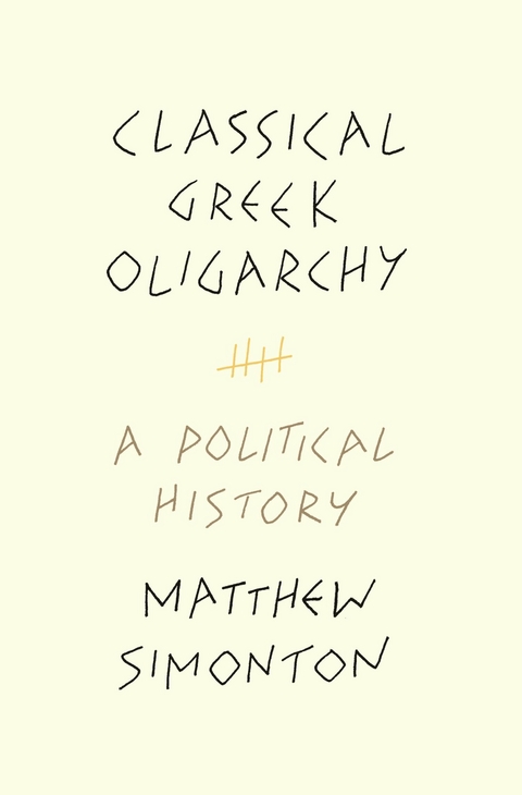 Classical Greek Oligarchy - Matthew Simonton