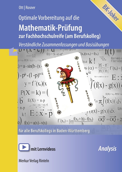 Optimale Vorbereitung auf die Mathematik-Prüfung zur FH-Reife (am Berufskolleg) - Roland Ott, Stefan Rosner