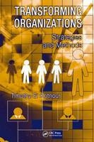 Transforming Organizations - Timothy George Kotnour