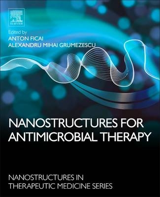 Nanostructures for Antimicrobial Therapy - 