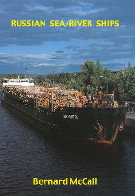 Russian Sea/River Ships - Bernard McCall