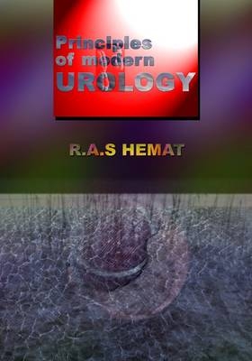 Principles of Modern Urology - R.A.S. Hemat