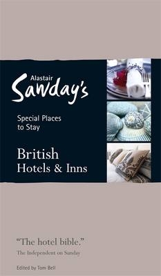 British Hotels and Inns Special Places to Stay - Tom Bell