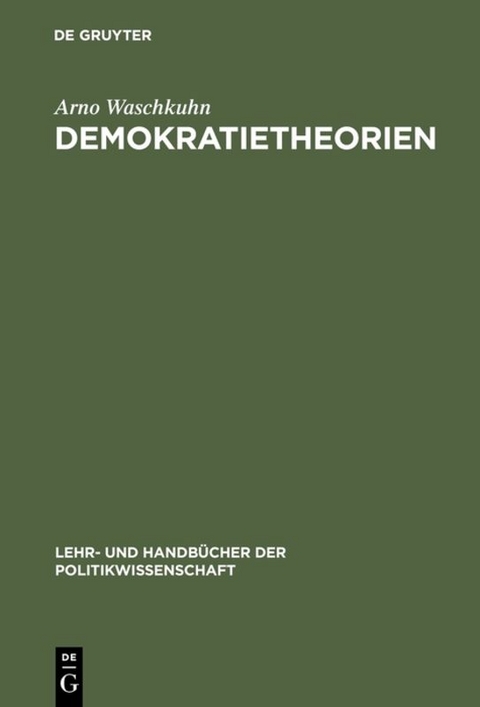 Demokratietheorien - Arno Waschkuhn