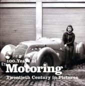 100 Years of Motoring