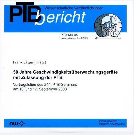 50 Jahre Geschwindigkeitsüberwachungsgeräte mit Zulassung der PTB - 