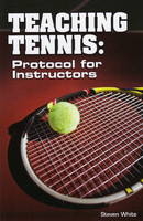 Teaching Tennis - Steen White