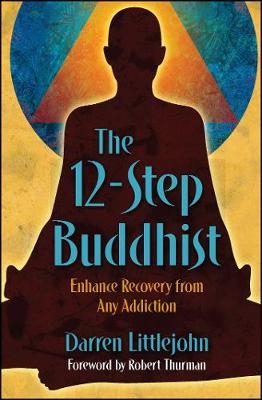 The 12-Step Buddhist - Darren Littlejohn