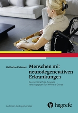 Menschen mit neurodegenerativen Erkrankungen - Katharine Preissner