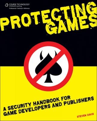 Protecting Games - Steven Davis