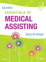 Saunders Essentials of Medical Assisting - Diane M. Klieger