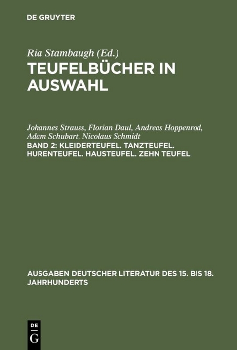 Teufelbücher in Auswahl / Kleiderteufel. Tanzteufel. Hurenteufel. Hausteufel. Zehn Teufel - Johannes Strauss, Florian Daul, Andreas Hoppenrod, Adam Schubart, Nicolaus Schmidt