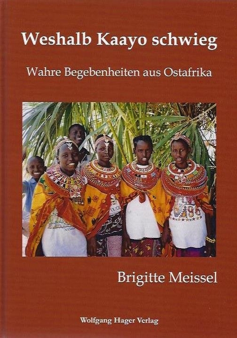 Weshalb Kaayo schwieg - Brigitte Meissel