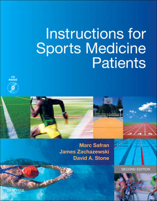 Instructions for Sports Medicine Patients - Marc Safran, James E. Zachazewski, David A. Stone