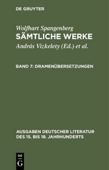 Wolfhart Spangenberg: Sämtliche Werke / Dramenübersetzungen - 