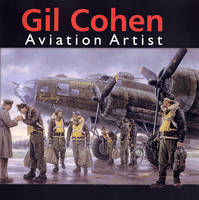 Gil Cohen: Aviation Artist - 