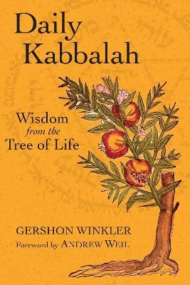 Daily Kabbalah - Gershon Winkler