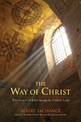 The Way of Christ - Albert J. LaChance