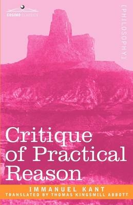 Critique of Practical Reason - Immanuel Kant