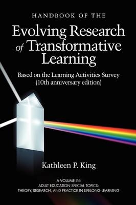 The Handbook of the Evolving Research of Transformative Learning Based on the Learning Activities Survey - 