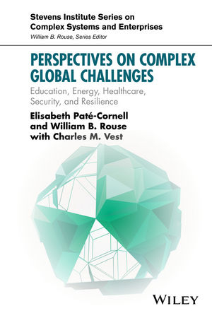 Perspectives on Complex Global Challenges - Elisabeth Pate-Cornell, William B. Rouse