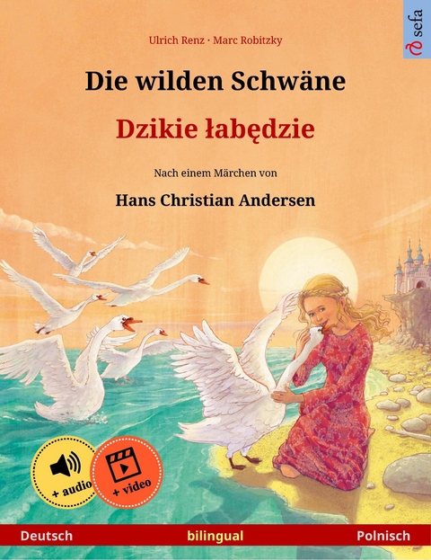 Die wilden Schwäne – Dzikie łabędzie (Deutsch – Polnisch) - Ulrich Renz