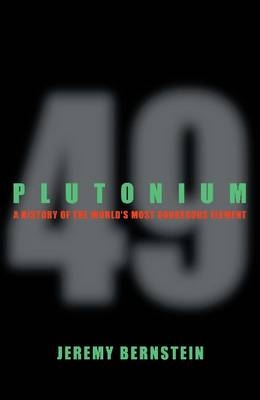 Plutonium - Jeremy Bernstein